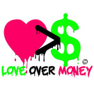 Love Over Money LLC